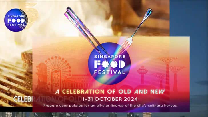 Feast Your Senses at Singapore Food Festival 2024!